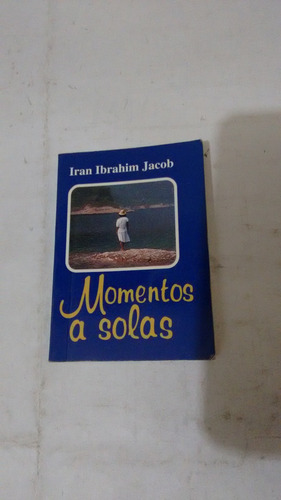 Momentos A Solas De Iran Ibrahim Jacob (usado)