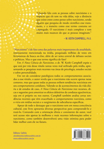 A nova ciência do narcisismo: Compreenda um dos maiores desafios psicológicos, de Campbell, Ph.D W. Keith; Crist, Carolyn. Editorial Cultrix, capa mole em português, 2024