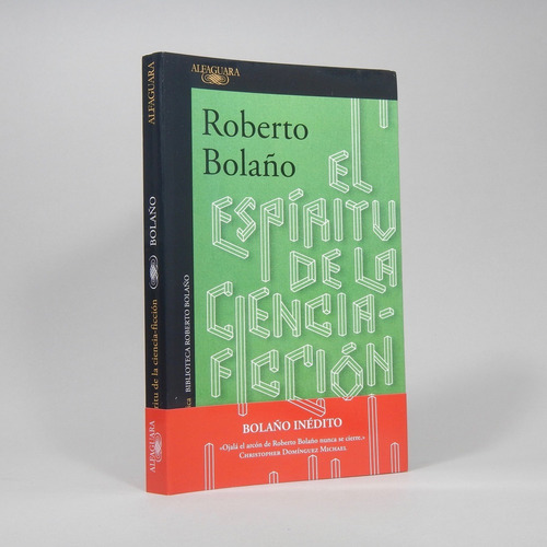 El Espíritu De La Ciencia Ficción Roberto Bolaño 2016 