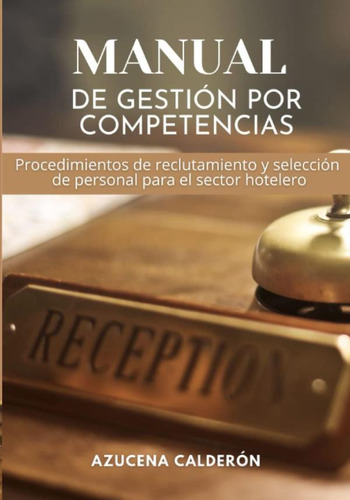 Libro: Manual De Gestión Por Competencias: Edición (spanish