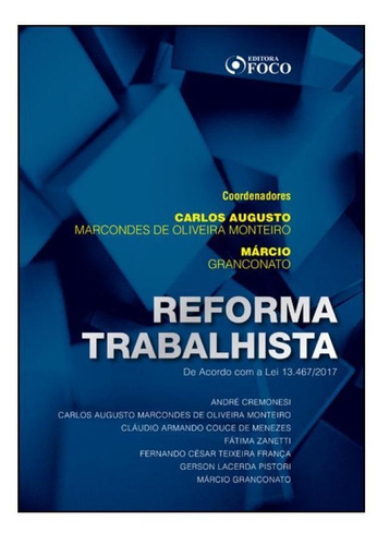 Reforma Trabalhista - Lei 13467-2017, De André Cremonesi. Editora Foco Juridico, Capa Mole Em Português