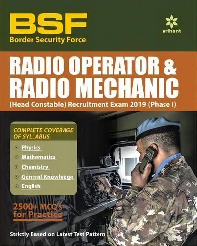 Border Security Force (bsf) Radio Operator (head Constable) & Radio Mechanic 2019 Phase 1, De Unknown. Editorial Arihant Publishers, Tapa Blanda En Inglés