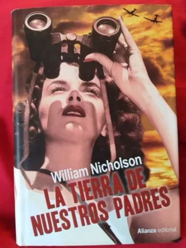 Libro, La Tierra De Nuestros Padres. Con Tapa Dura. 