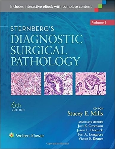 Sternberg S Diagnostic Surgical Pathology - Mills, Stacey E