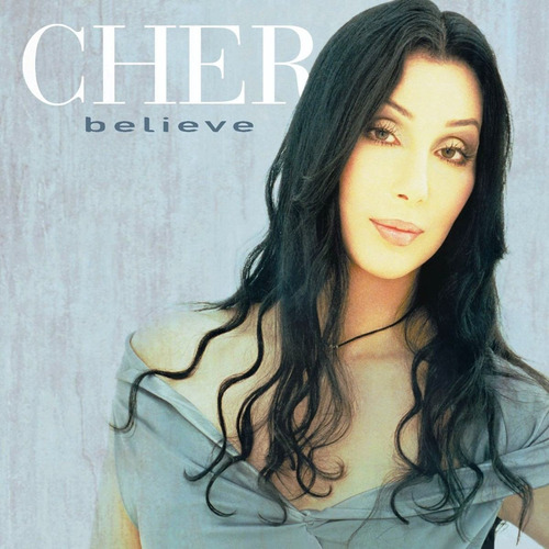 Cher - Believe (1998) Importado