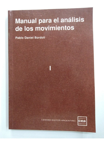 Manual Para El Analisis De Los Movimientos 1 - P D Bordoli