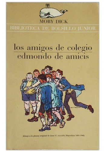 Los Amigos De Colegio, Edmondo De Amicis