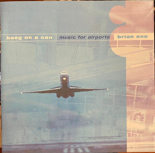 Bang On A Can - Music For Airports. Cd, Album. 