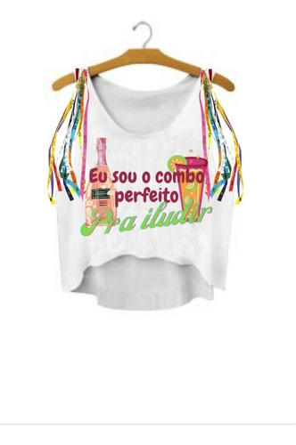 Blusa Cropped Frases De Carnaval