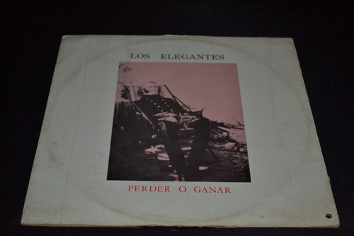 Lp Vinilo Los Elegantes Perder O Ganar 1989