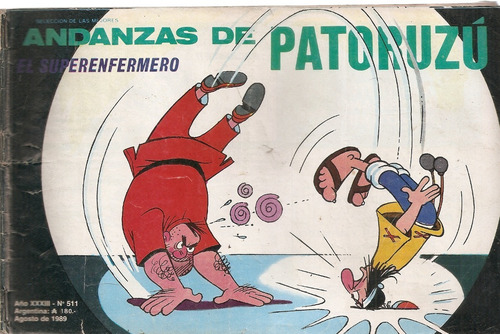 Andanzas De Patoruzu Nº 511 El Superenfermero Agosto 1989
