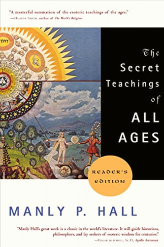 The Secret Teachings Of All Ages: Reader's Edition