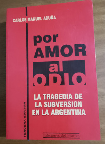 Por Amor Al Odio 2 Tomos Carlos Manuel Acuña 