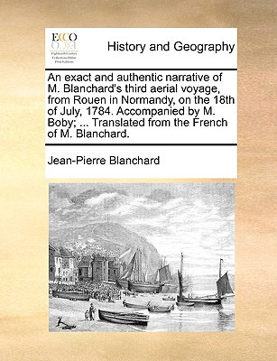 Libro An Exact And Authentic Narrative Of M. Blanchard's ...