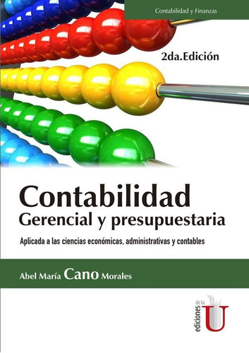 Contabilidad Gerencial Y Presupuestaria.  Bajo Normas Int...