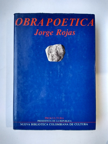 Jorge Rojas / Obra Poética : 1939 - 1986