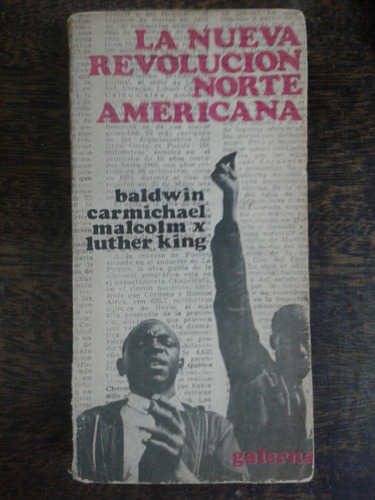 La Nueva Revolucion Norteamericana * Malcolm X Luther King *