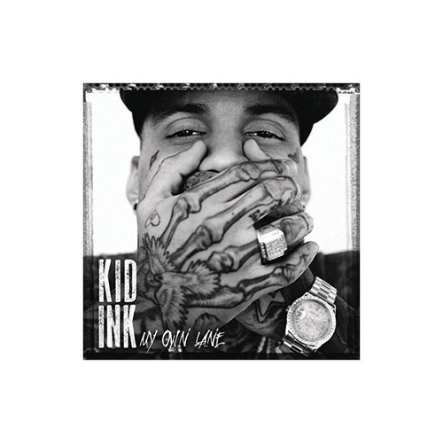 Kid Ink My Own Lane Clean Version Usa Import Cd Nuevo