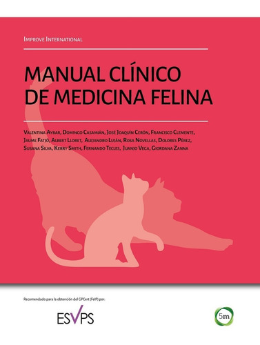 Improve: Manual Clínico De Medicina Felina