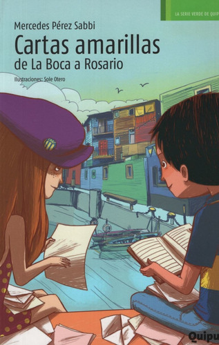 Cartas Amarillas: De La Boca A Rosario, De Mercedes Pérez Sabbi. Editorial Quipu, Edición 1 En Español