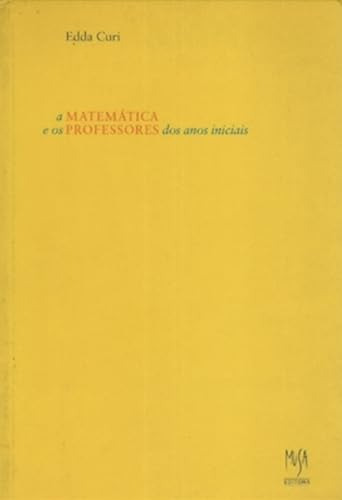 Libro Matematica E Os Professores Dos Anos Iniciais De Curi