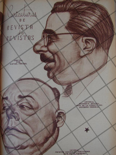 Caricatira Antigua. 1939 General Federico Montes. Freyre