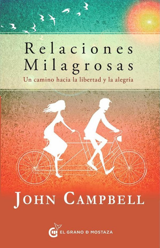 Relaciones Milagrosas - John Campbell