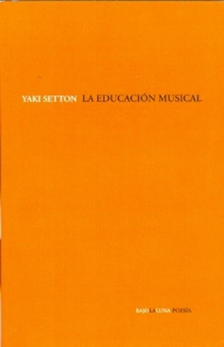 Educacion Musical, La - Yaki Setton