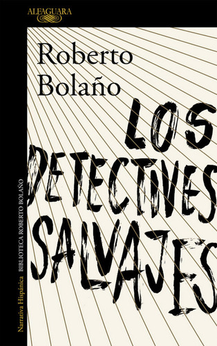 Detectives Salvajes,los - Bolaño,roberto