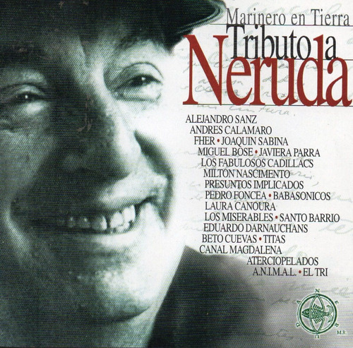 Cd Tributo A Neruda (marinero En Tierra) 