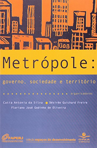 Libro Metrópole Governo Sociedade E Território De Catia Anto