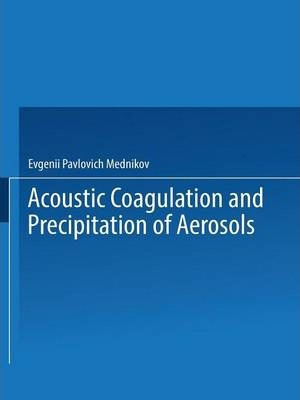 Libro Acoustic Coagulation And Precipitation Of Aerosols ...