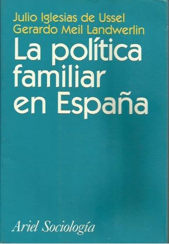 La Política Familiar En España