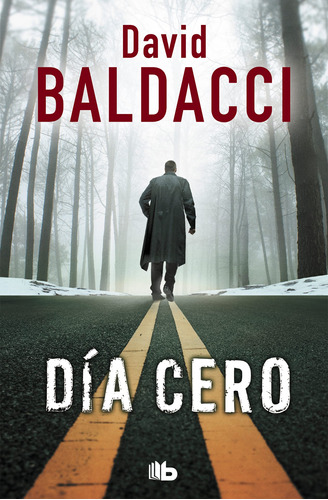 Día Cero (serie John Puller 1) - Baldacci, David  - *