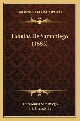 Libro Fabulas De Samaniego (1882) - Felix Maria Samaniego