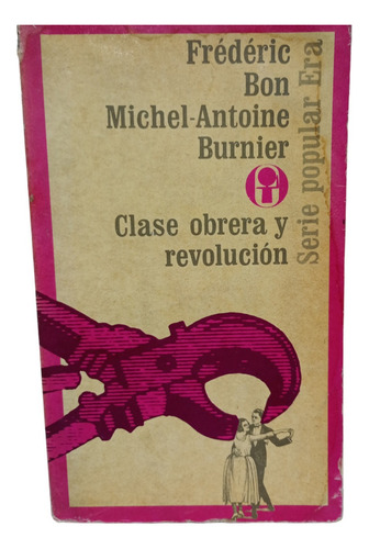 Clase Obrera Y Revolucion Frederic Bon Michelantoine Burnier