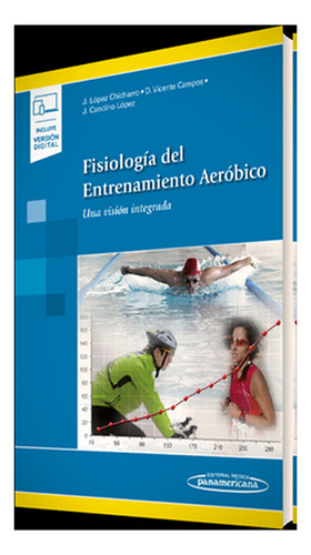 Fisiología Del Entrenamiento Aeróbico Una Visión Integrad