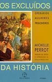 Livro História Geral Excluidos Da Historia Operarios, Mul...