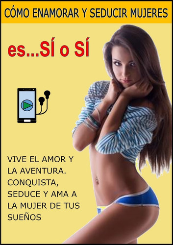 Método Cómo Conquistar Enamorar Seducir Mujeres Audios