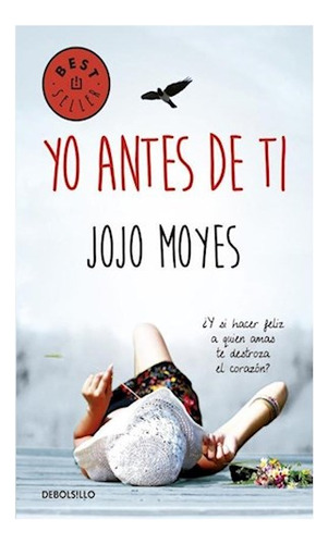 Libro Yo Antes De Ti (best Seller) De Moyes Jojo