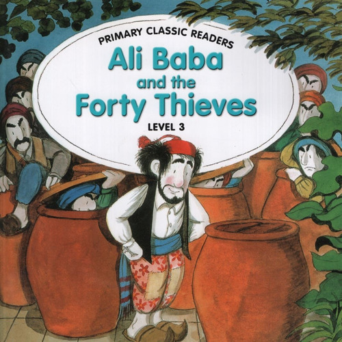 Ali Baba And The Forty Thieves + Audio Cd - Primary Classic Readers Level 3, De Swan, Joanne. Editorial New Editions, Tapa Blanda En Inglés Americano, 2010