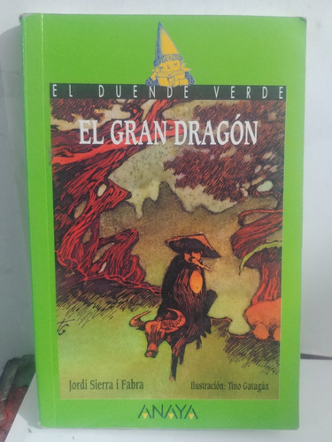 El Gran Dragon Jordi Sierra I Fabra De Anaya Original