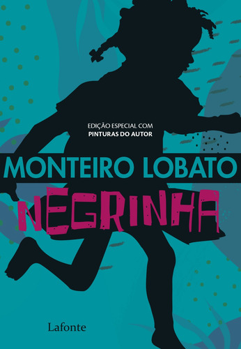 Negrinha, de Lobato, Monteiro. Editora Lafonte Ltda, capa mole em português, 2020