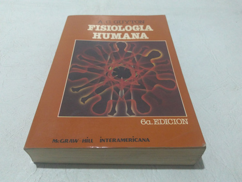 Fisiologia Humana - Guyton 6ta Edicion (Usado)