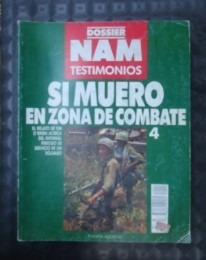 Revista Nam Dossier Testimonios Nº 4 Si Muero En Zona De Com