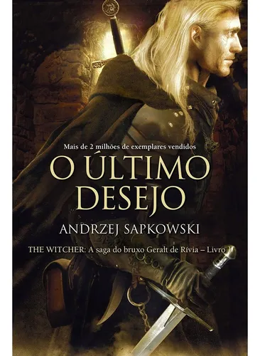 comprar The Witcher O Último Desejo A Saga Do Bruxo Geralt De Rívia