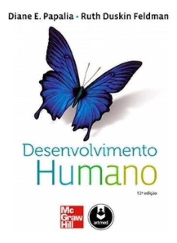 Livro Desenvolvimento Humano - 12a Ed.