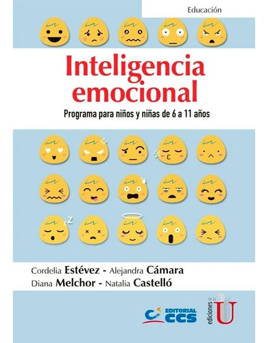 Inteligencia Emocional: Programa Para Niños Y Niñas De 6a11