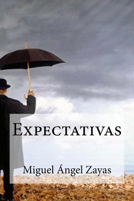 Libro Expectativas: Antologã­a Poã©tica - Zayas, Miguel A...