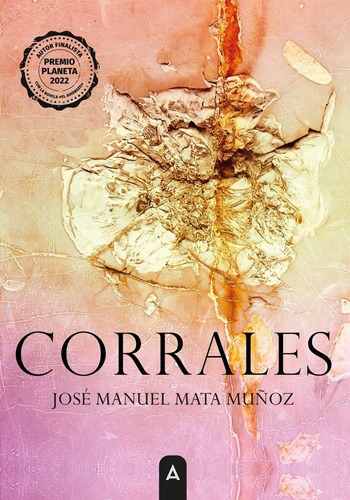Corrales, De Jose Manuel Mata Muñoz. Editorial Aliar 2015 Ediciones, S.l., Tapa Blanda En Español
